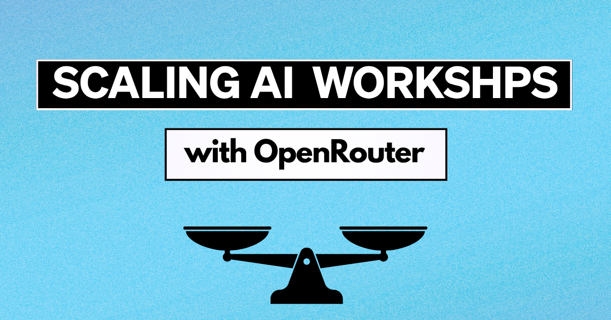Scaling AI Workshops
